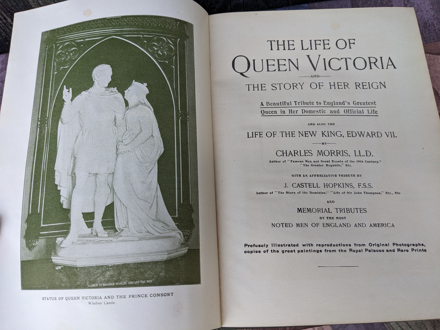 The Life of Queen Victoria and the Story of Her Reign, 1901 First Edition by Charles Morris