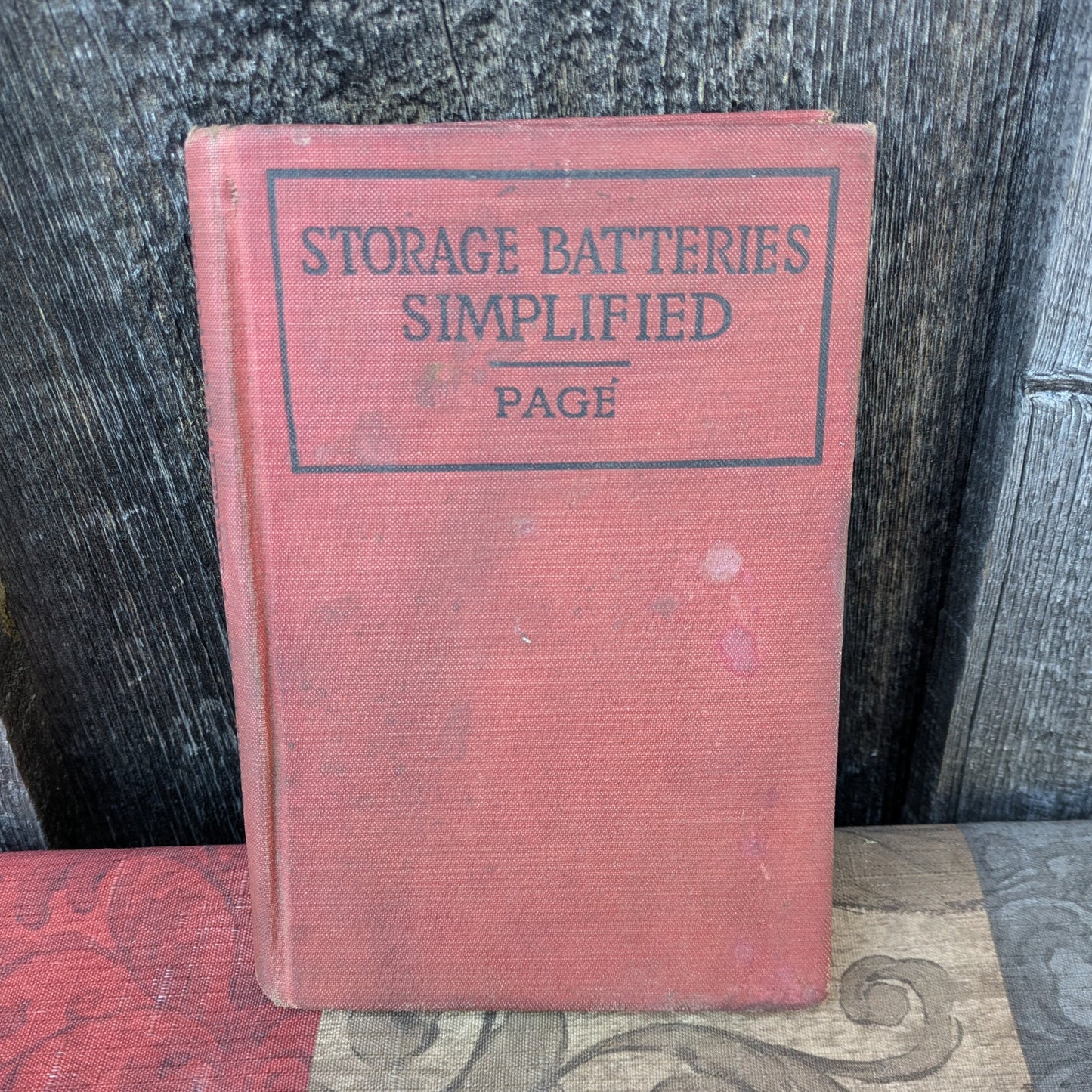 1921 First Edition Storage Batteries Simplified by Victor Pagé