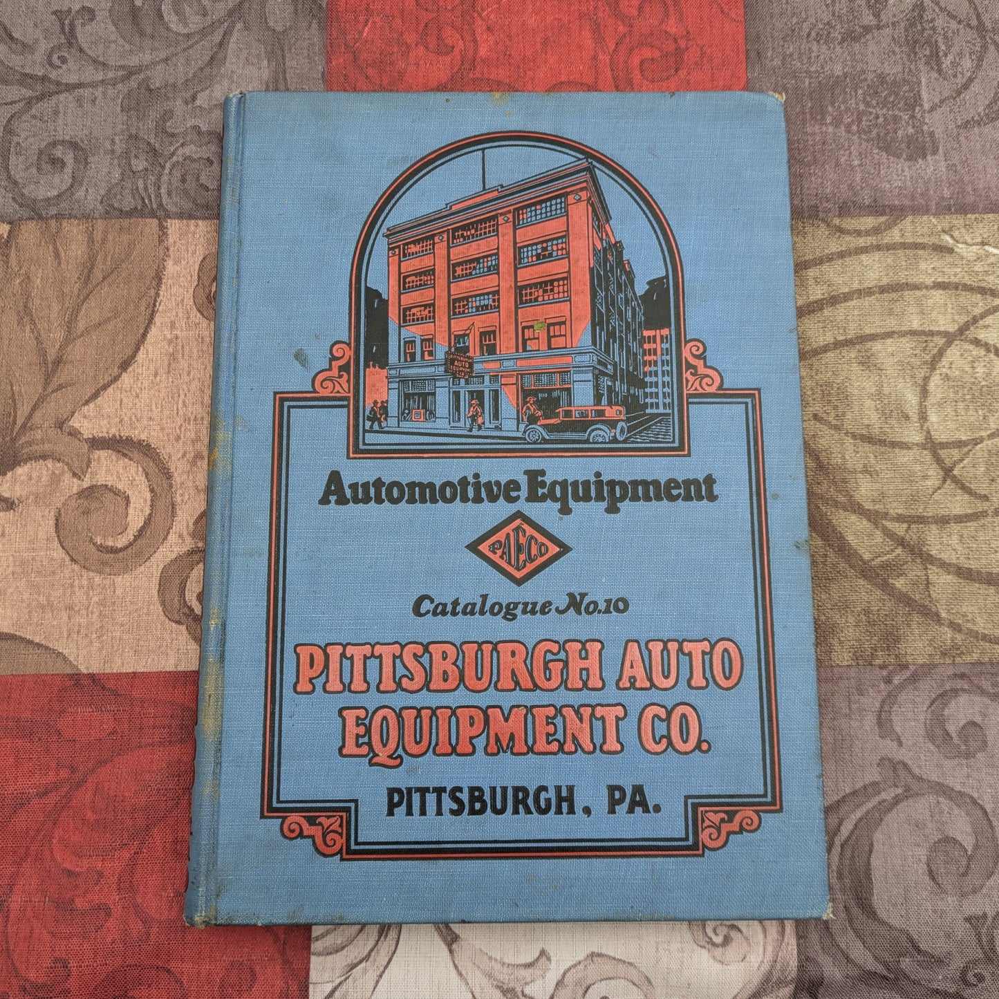 Antique 1926 Pittsburgh Auto Equipment Company Catalog #10, Wholesale Catalog of Equipment and Replacement Parts