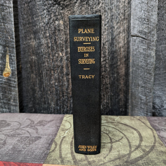 Plane Surveying, A Text-Book and Pocket Manuel by John Clayton Tracy, Vintage 1945 WW II edition