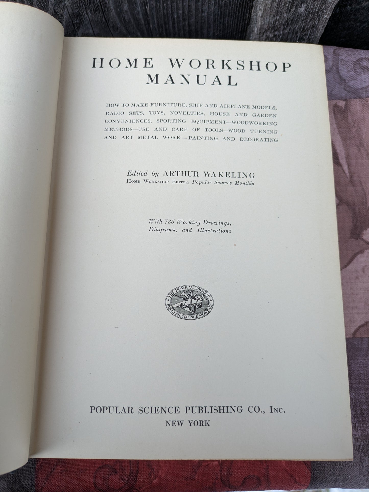 Popular Mechanics Home Workshop Manual 1930. Tools and tips plus project plans.