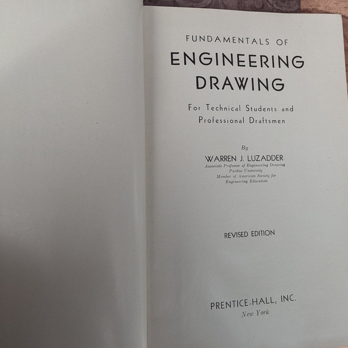 Fundamentals of Engineering Drawing, Revised Edition by Warren J Luzadder, 1946 Edition