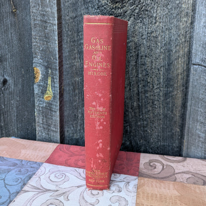 Gas, Gasoline and Oil-Engines, Including Producer-Gas Plants by Gardner Hiscox, 1906