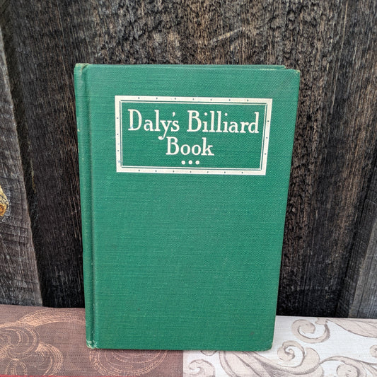 1920 Edition of Daly's Billiard Book by Maurice Daly