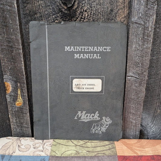 Vintage Mack Diesel Truck Engine END-405 Maintenance Manual