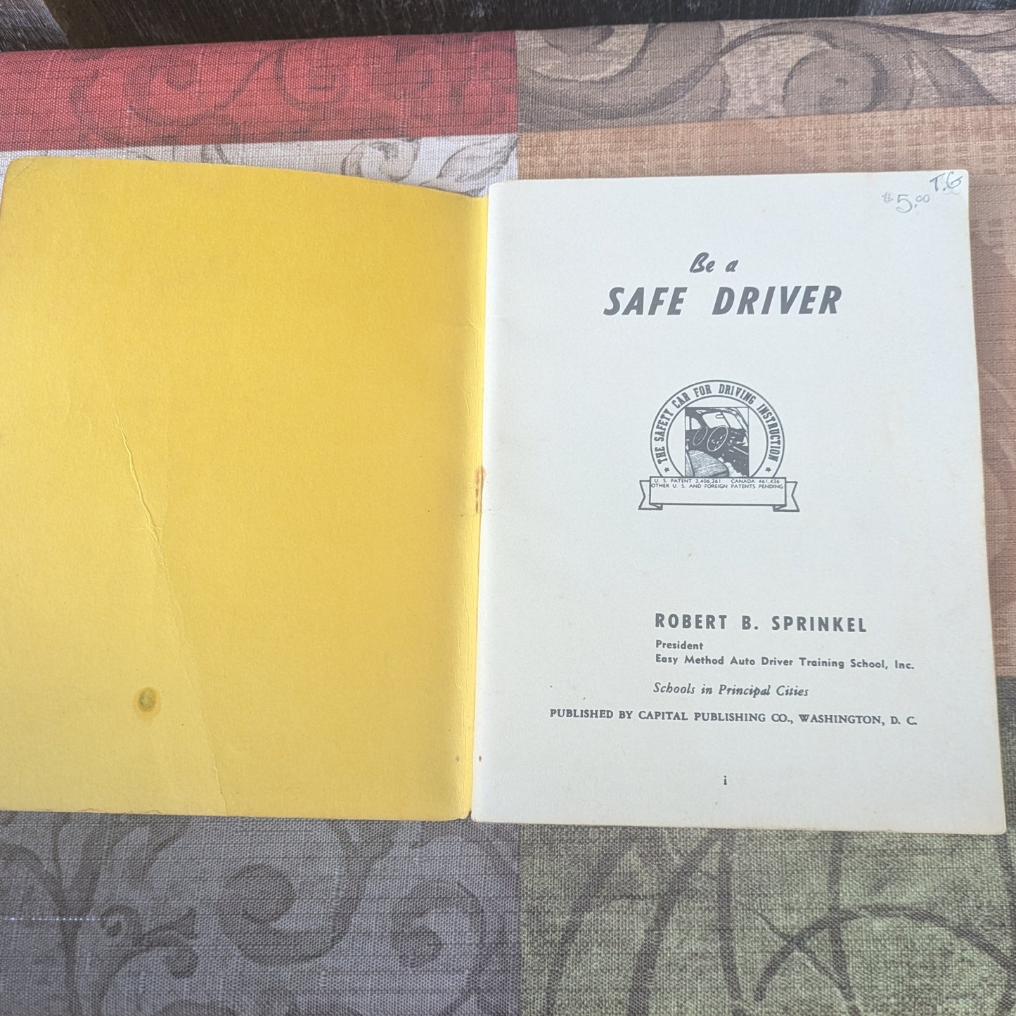 Be a Safe Driver by Robert Sprinkel, 1955 Safe Driving Manual