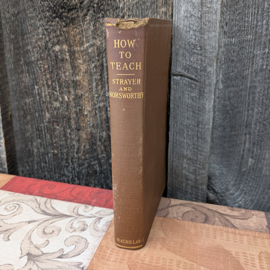 How to Teach by Strayer and Norsworthy, 1922