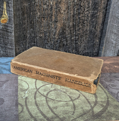 American Machinists' Handbook and Dictionary of Shop Terms by Colvin and Stanley