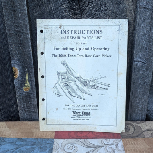 Vintage Copy New Idea Corn Picker Manual for Setting Up and Operating P-158