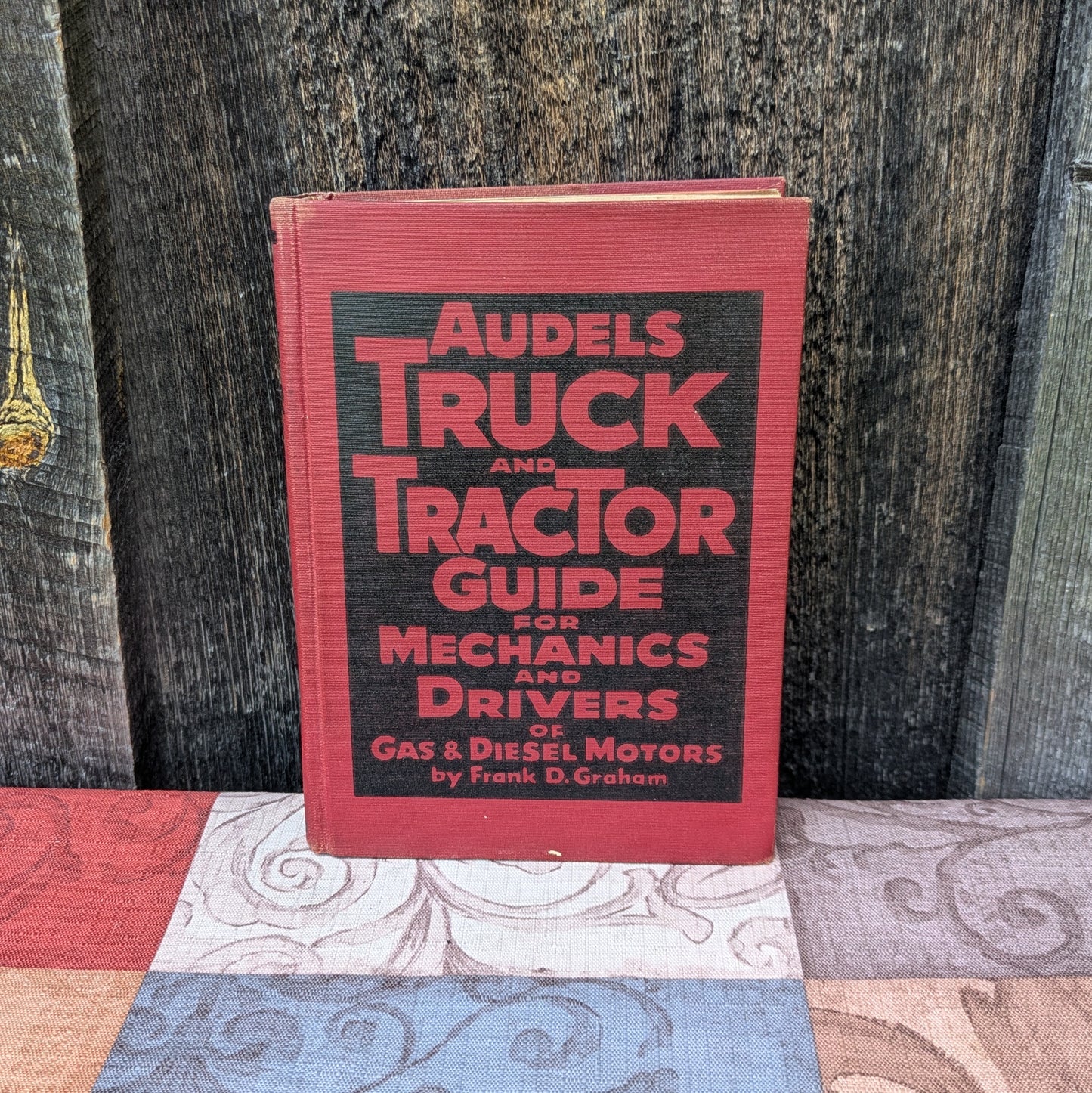 Audels Truck and Tractor Guide for Mechanics and Drivers by Frank Graham