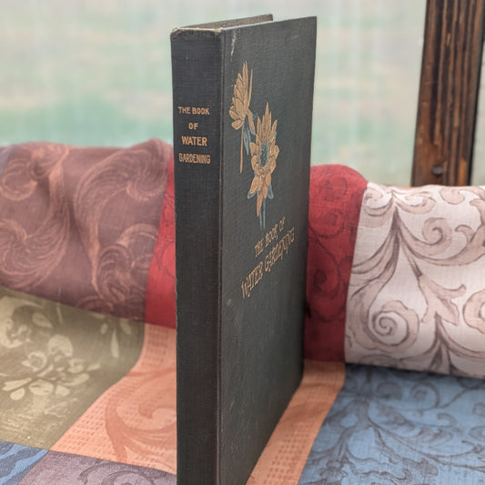 The Book of Water Gardening, Antique 1924 edition by Peter Bisset