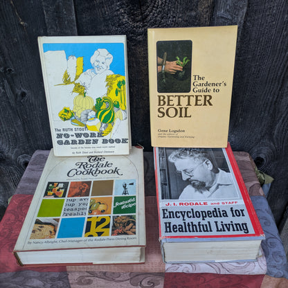 4 Vintage Books by Rodale Press- No-Work Garden, Rodale Cookbook, Better Soil and Encyclopedia for Healthful Living