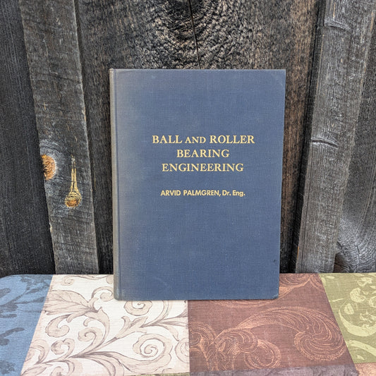 Vintage 1959 Ball and Roller Bearing Engineering by Arvid Palmgren