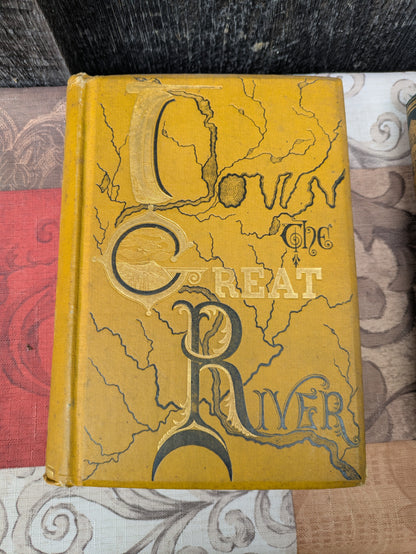 Peculiarities of American Cities and Down the Great River by Willard Glazier