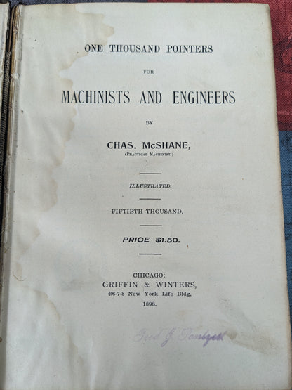 One Thousand Pointers for Machinists and Engineers by Chas McShane, 1898